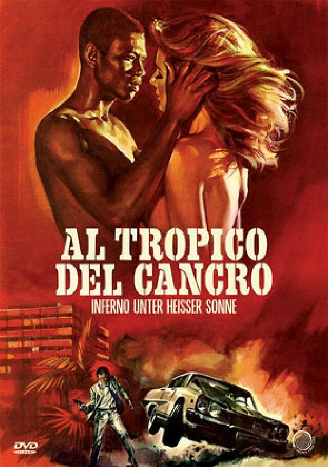 Al tropico del cancro - Inferno unter heisser Sonne (1972) Italian Genre Cinema Collection, Uncut