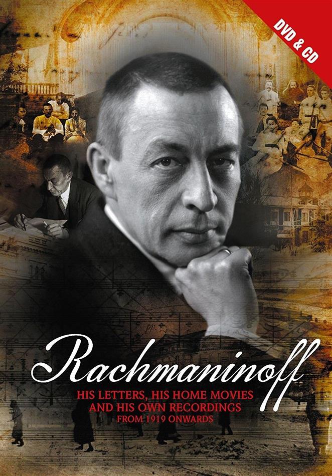 Rachmaninoff - His letters, his home movies and his own recordings from 1919 onwards DVD + CD