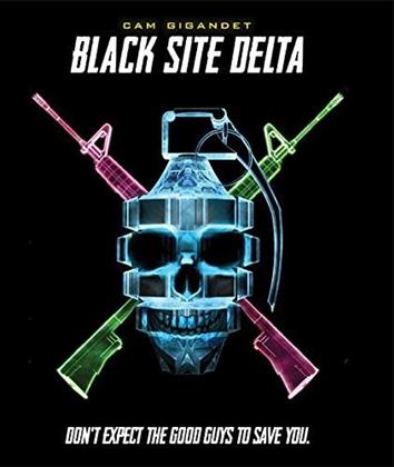 Black Site Delta (2017)