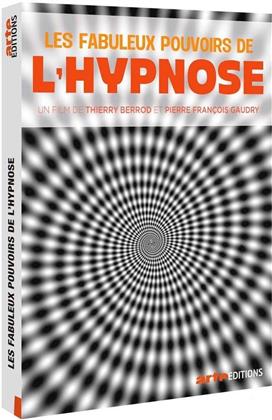 Les fabuleux pouvoirs de l'hypnose (Arte &Eacute;ditions)