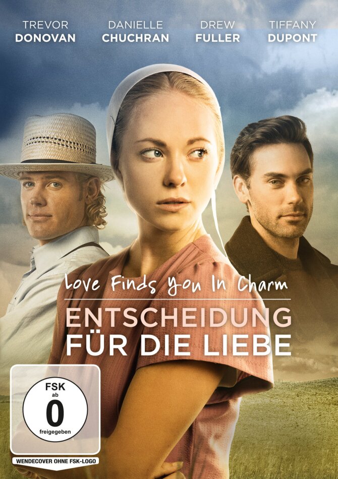 Entscheidung für die Liebe - Love finds you in Charm (2015)