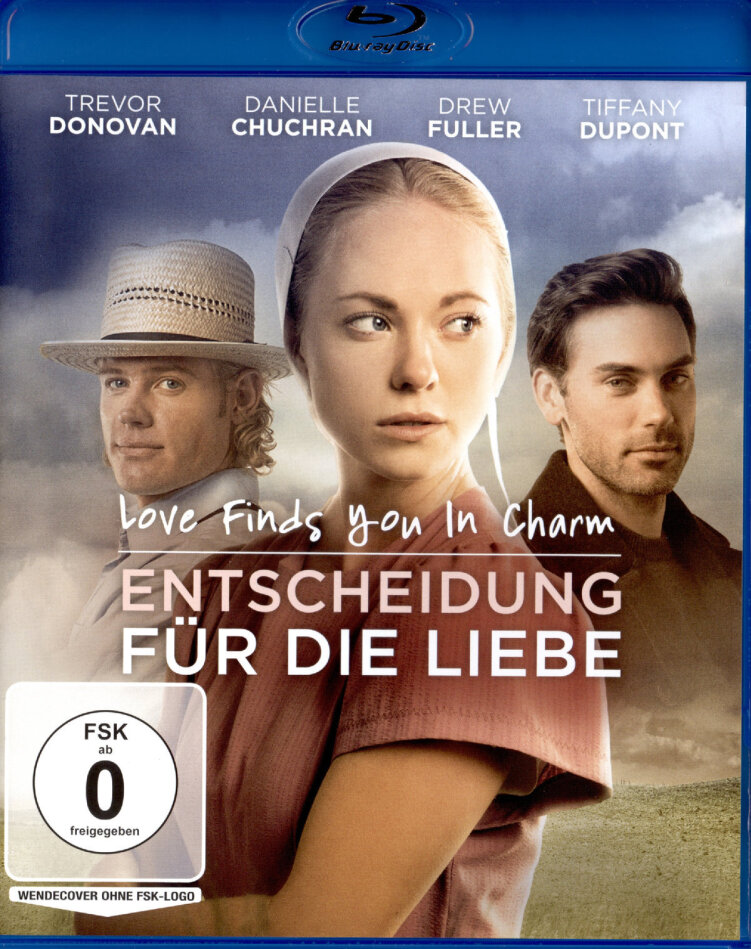 Entscheidung für die Liebe - Love finds you in Charm (2015)