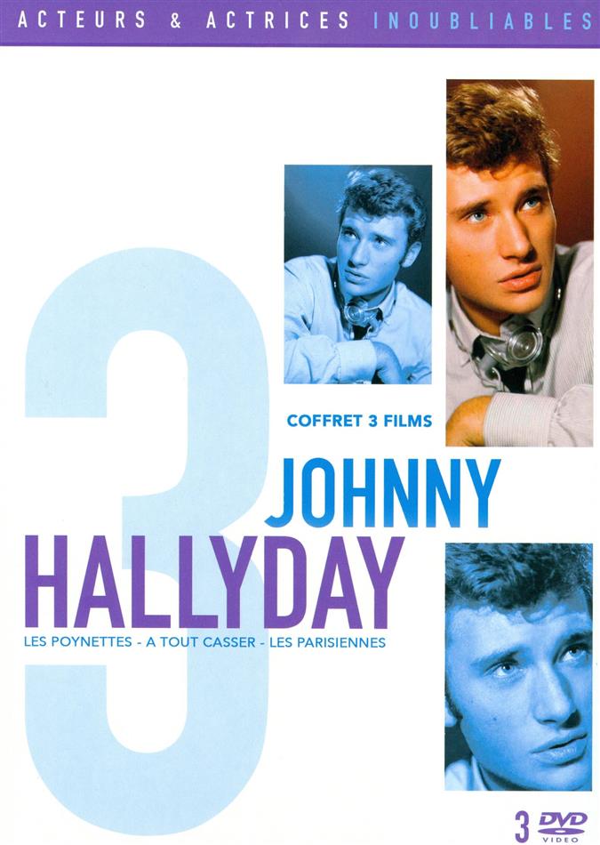 Johnny Hallyday - Les Poneyttes / À tout casser / Les Parisiennes 3 DVDs