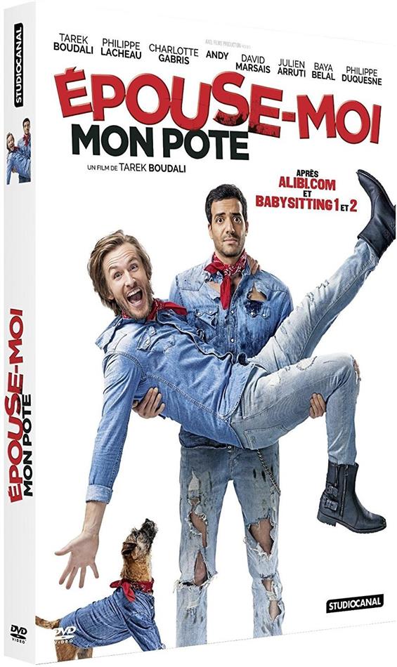 Épouse-moi mon pote (2017)