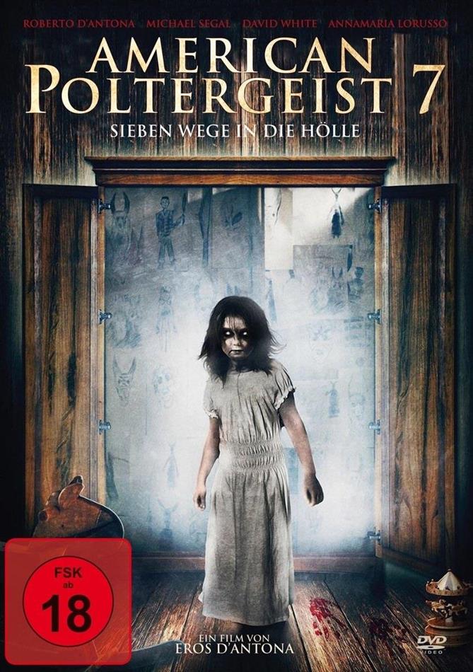 American Poltergeist 7 - Sieben Wege in die Hölle (2017)