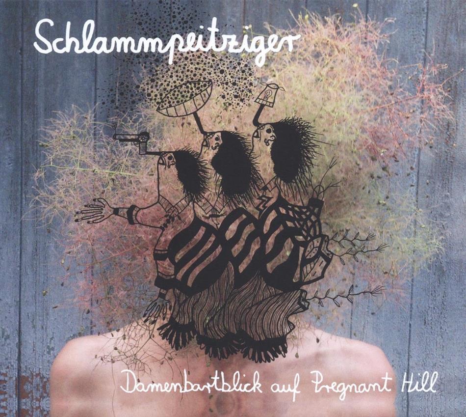 Schlammpeitziger - Damenbartblick Auf Pregant Hill LP + CD