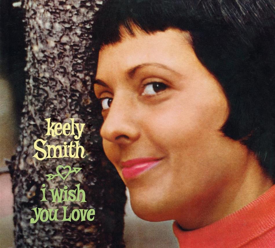 Keely Smith - I Wish You Love+Swingin' Pretty