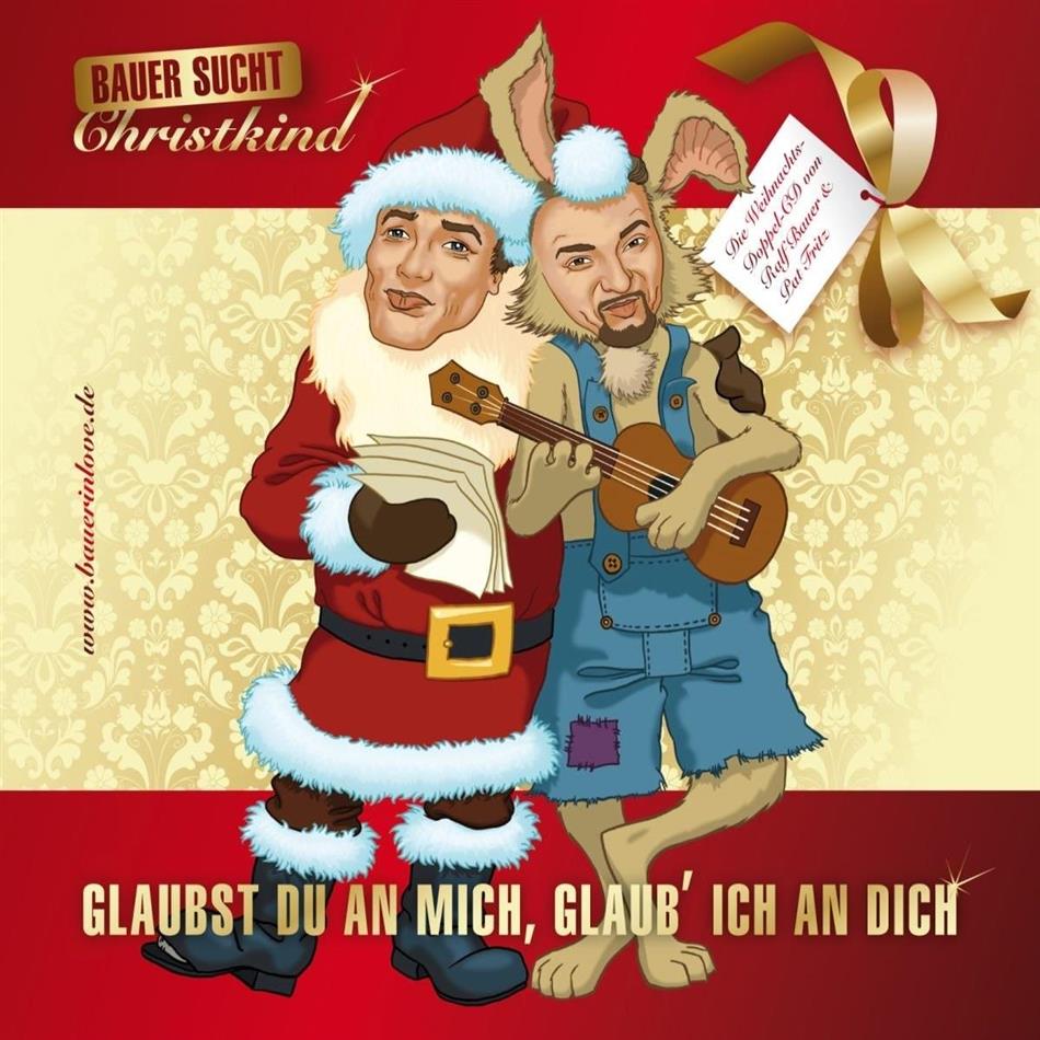 Ralf Bauer & Pat Fritz - Bauer Sucht Christkind