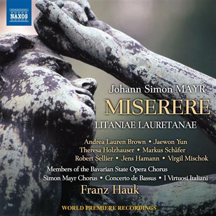 Johann Simon Mayr (1763-1845), Franz Hauk, Simon Mayr Chorus & I Virtuosi Italiani - Miserere