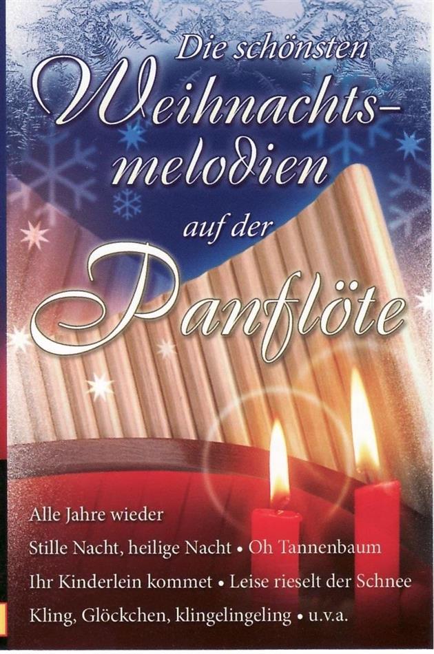 Angelo Da Silva - Die Schönsten Weihnachtsmelodien Auf Der Panflöte