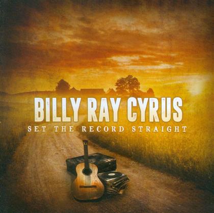 Billy Ray Cyrus - Set The Record Straight
