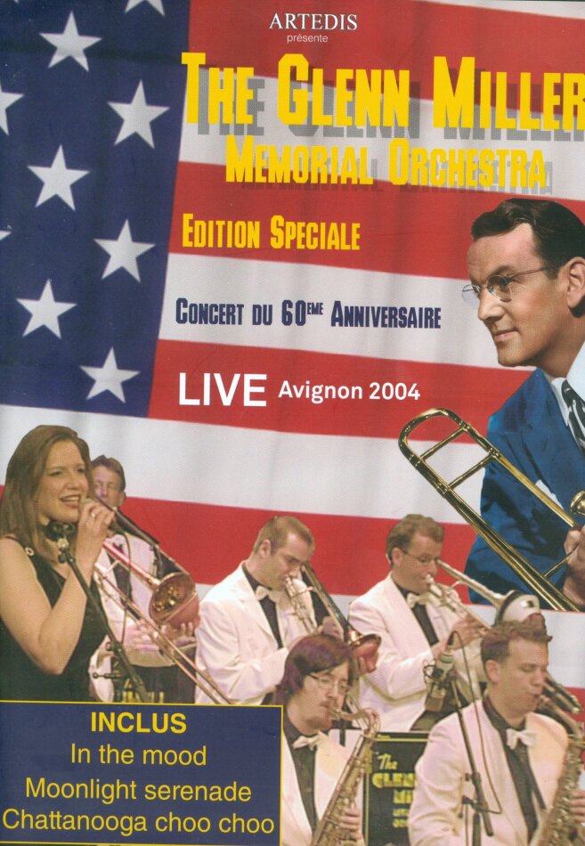 The Glenn Miller Memorial Orchestra - Live Avignon 2004 Special Edition