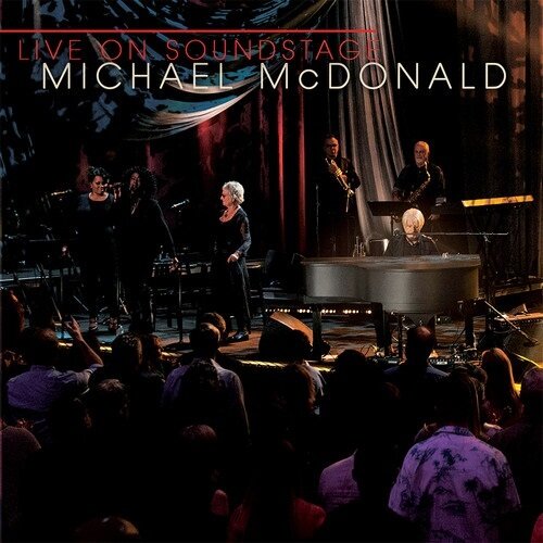 Michael McDonald - Live On Soundstage