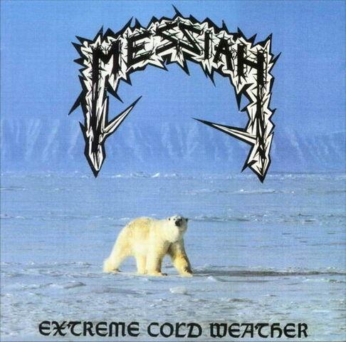 Messiah - Extreme Cold Weather 2018 Reissue, LP