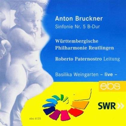 Anton Bruckner (1824-1896), Roberto Paternostro & W&uuml;rttembergische Philharmonie Reutlingen - Symphonie Nr. 5 B-Dur