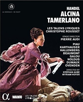 Les Talens Lyriques, Christophe Rousset & Sandrine Piau - H&auml;ndel - Alcina / Tamerlano (Alpha Classics, 2 Blu-rays)