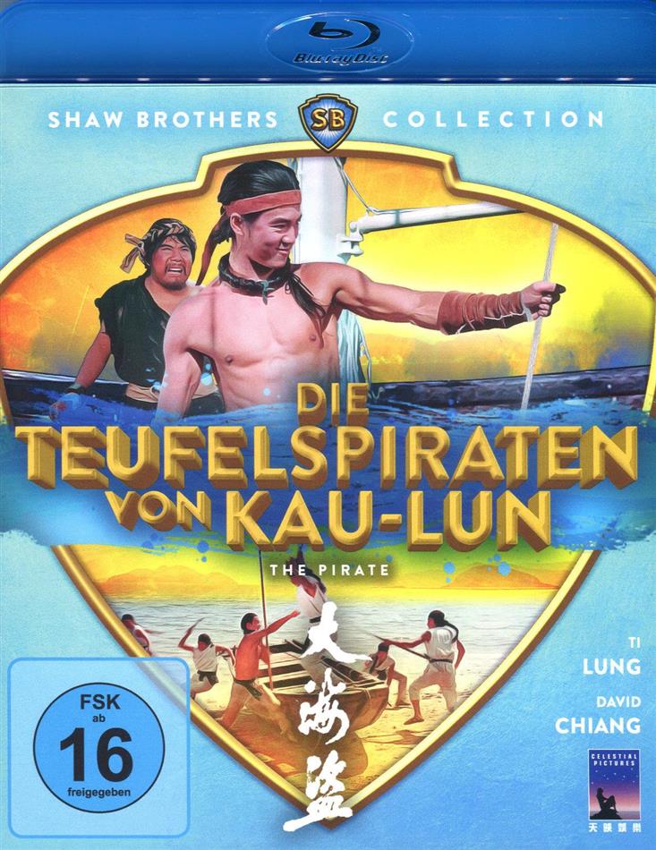 Die Teufelspiraten von Kau-Lun (1973) Shaw Brothers Collection