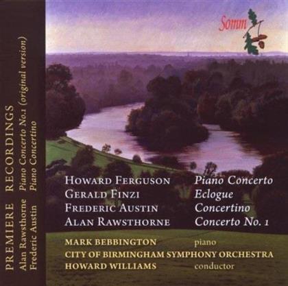 Mark Bebbington, Howard Ferguson (1908 - 1999), Gerald Finzi (1901-1956), Frederic Austin, Alan Rawsthorne (1905-1971), &hellip; - Piano Concertos / Eclogue / Concertino