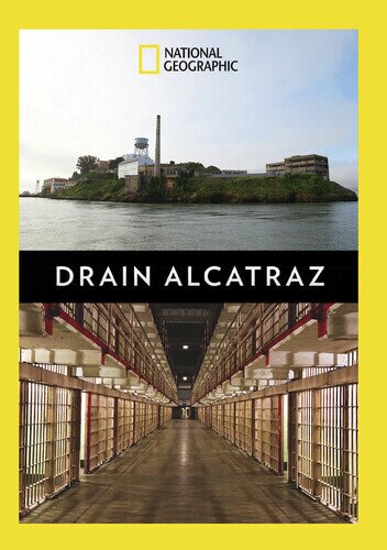 Drain Alcatraz National Geographic