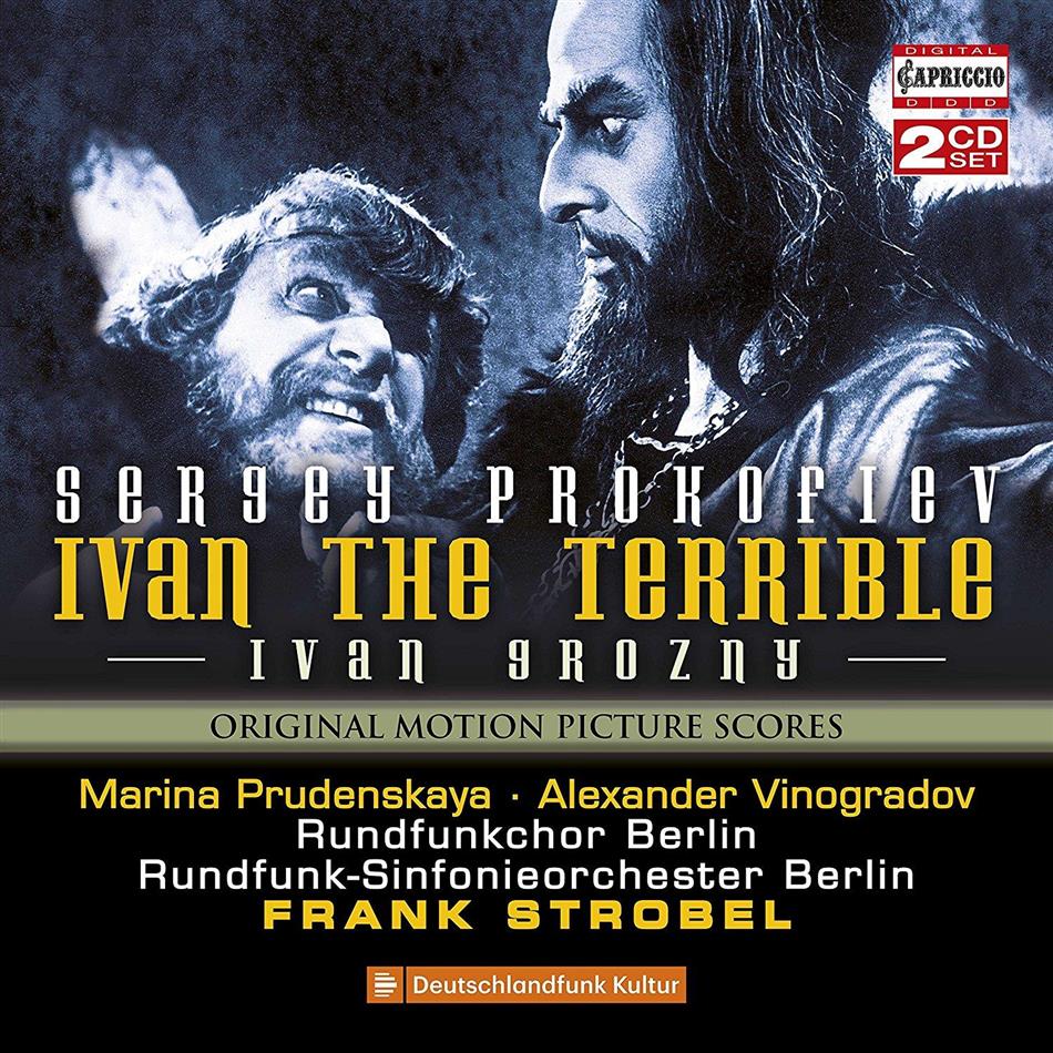 Marina Prudenskaya, Alexander Vinogradov, Serge Prokofieff (1891-1953), Frank Strobel & Rundfunk Sinfonieorchester Leipzig - Ivan The Terrible - Ivan Der Schreckliche 2 CDs