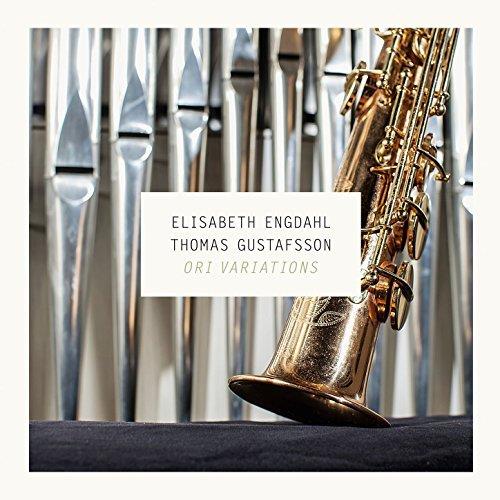 Thomas Gustafsson & Elisabeth Engdahl - Ori Variations