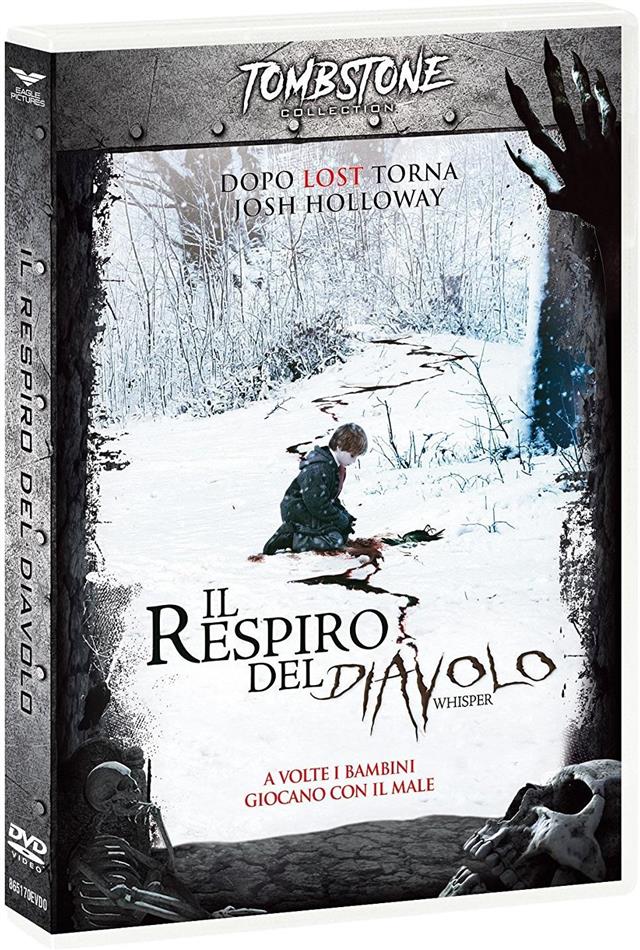 Il respiro del Diavolo - Whisper (2007) Tombstone Collection