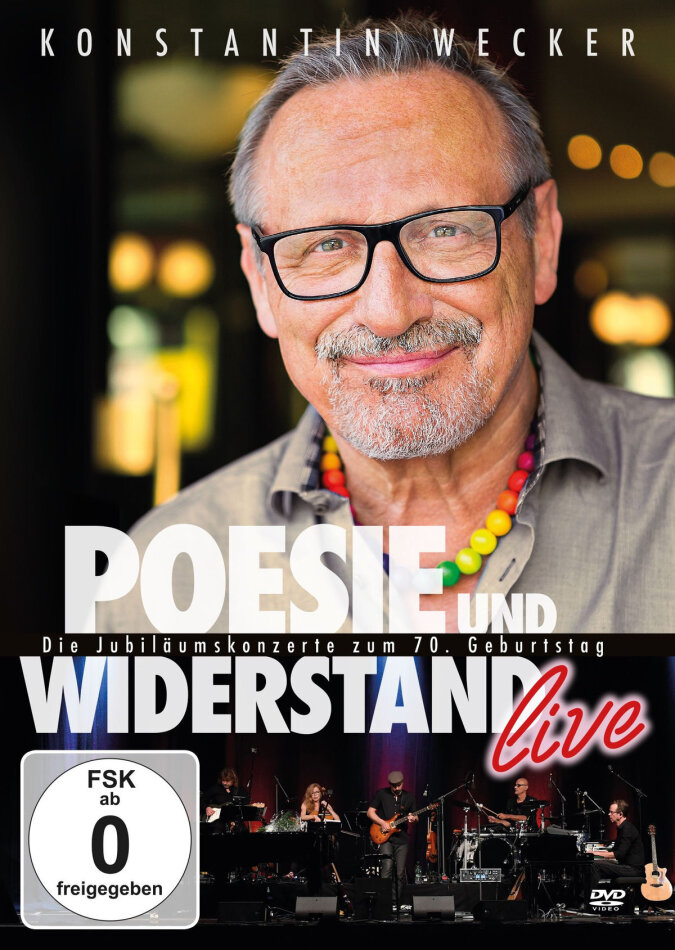 Konstantin Wecker - Poesie und Widerstand - Live - Die Jubiläumskonzerte zum 70. Geburtstag 3 DVDs