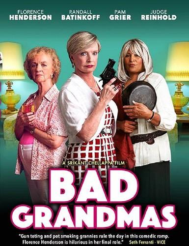 Bad Grandmas (2017)