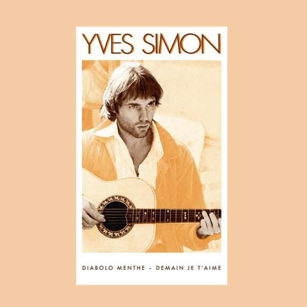 Yves Simon - Diabolo Menthe 2018 Reissue