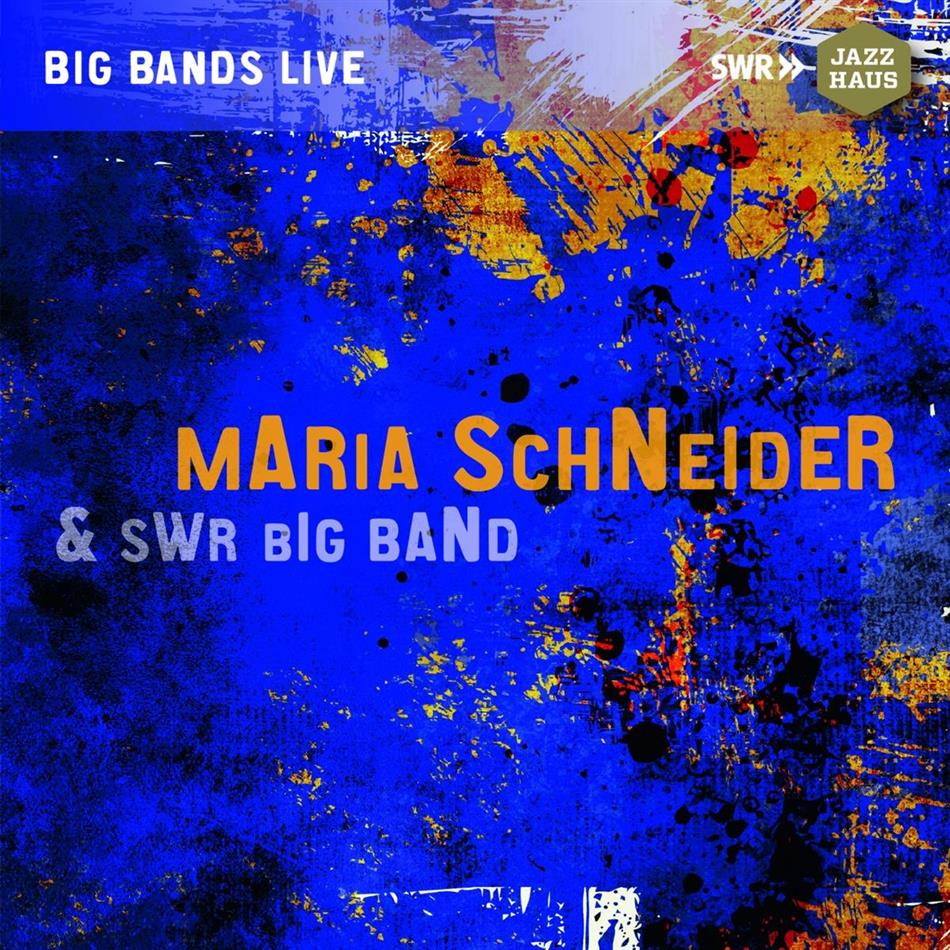 Maria Schneider & Swr Big Band - Big Bands Live 2 CDs