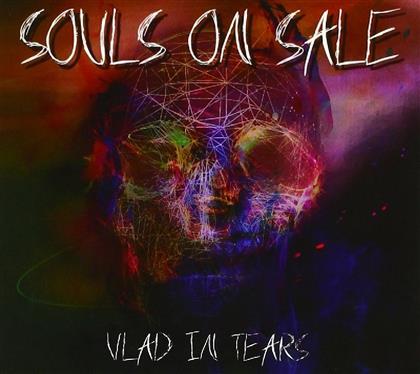 Vlad In Tears - Souls On Sale