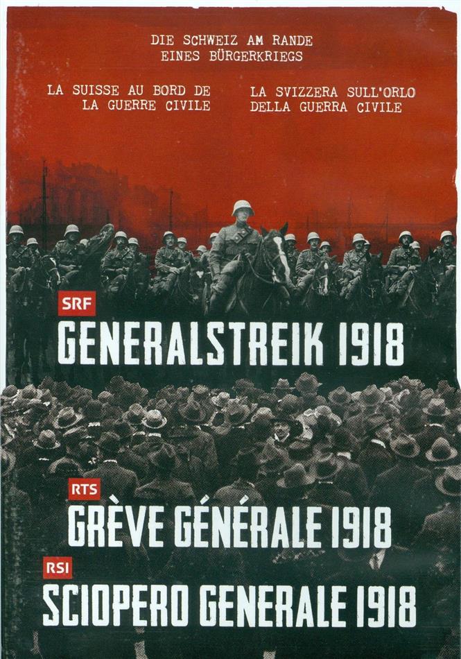 Grève Générale 1918 - RTS Documentation (2018)