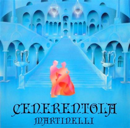 Cenerentola (Cinderella) - Martinelli (LP)