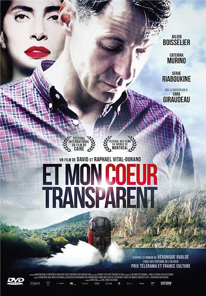 Et mon coeur transparent (2017)