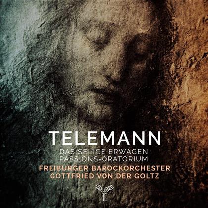 Freiburger Barockorchester & Georg Philipp Telemann (1681-1767) - Passions Oratorium