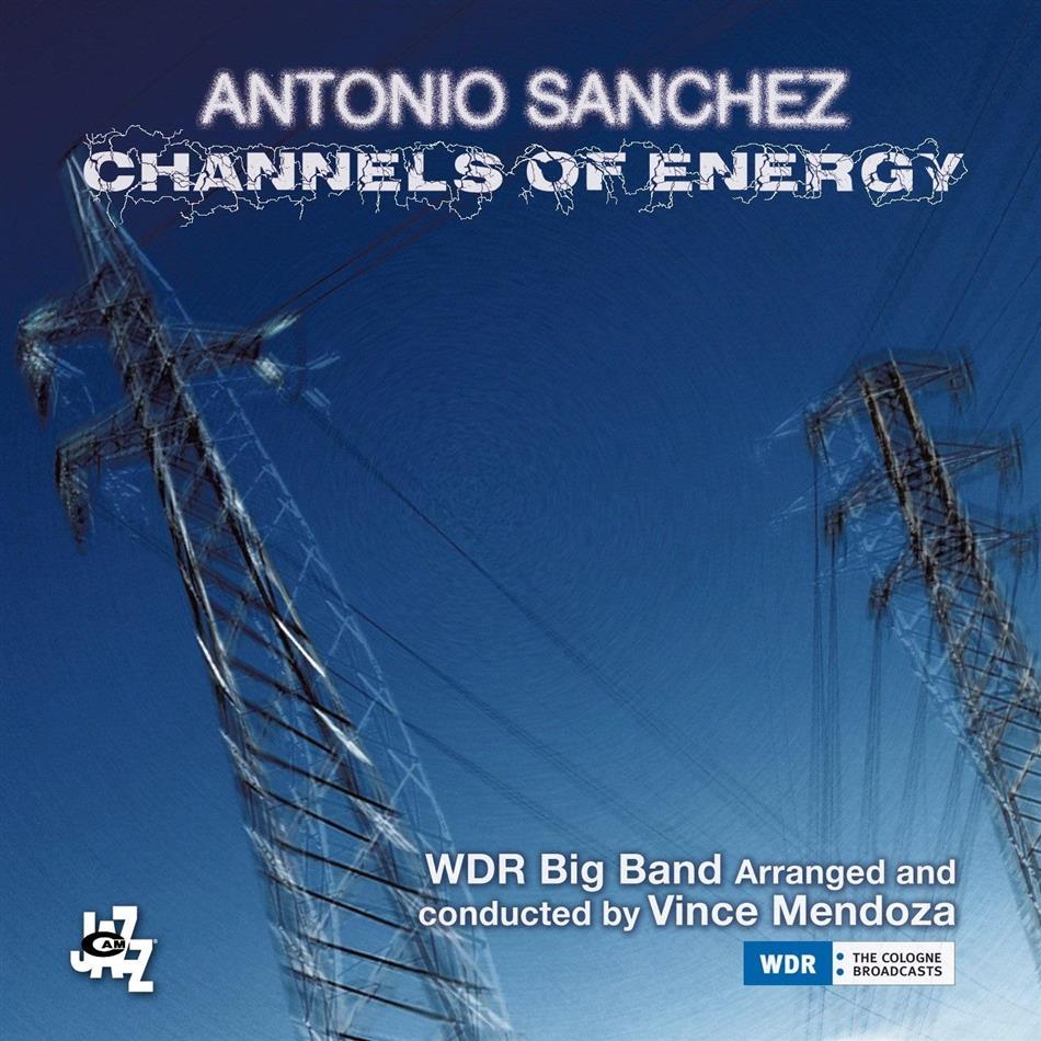 Antonio Sanchez - Channels Of Energy 2 CDs