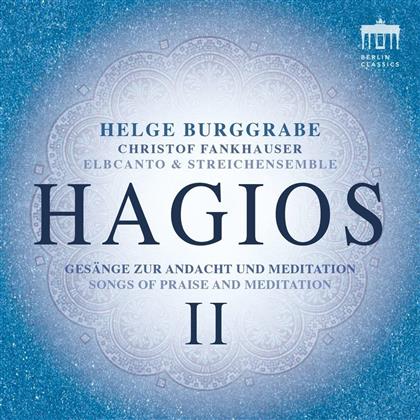 Helge Burggrabe, Christof Fankhauser & Vokalensemble Elbcanto - Hagios 2