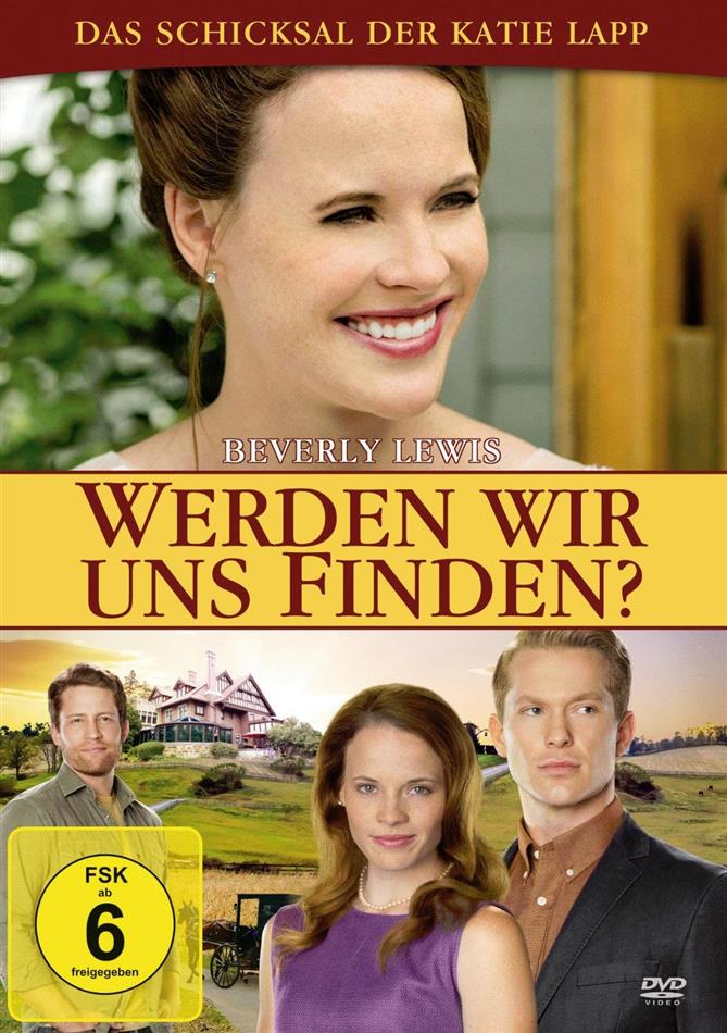 Werden wir uns finden? - Das Schicksal der Katie Lapp (2015)