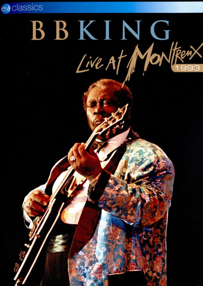 B.B. King - Live at Montreux 1993 EV Classics