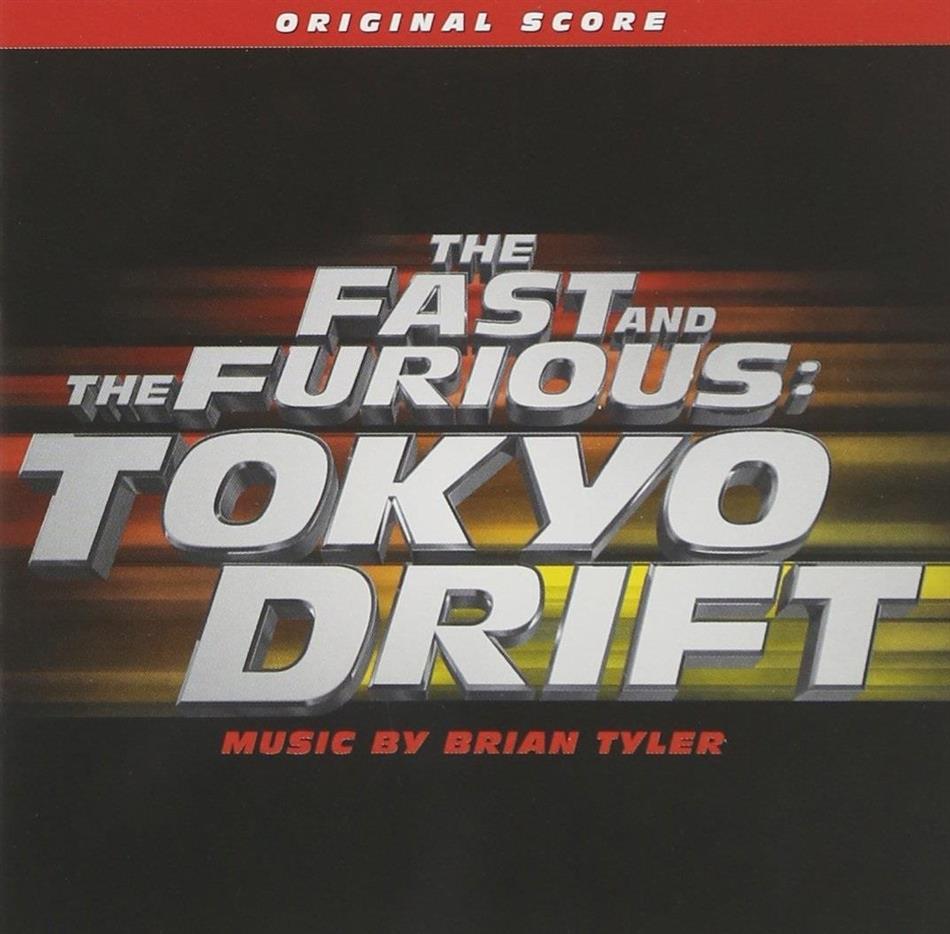 Brian Tyler - The Fast And The Furious - Tokyo Drift - OST