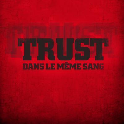 Trust - Dans Le Meme Sang 2 LP