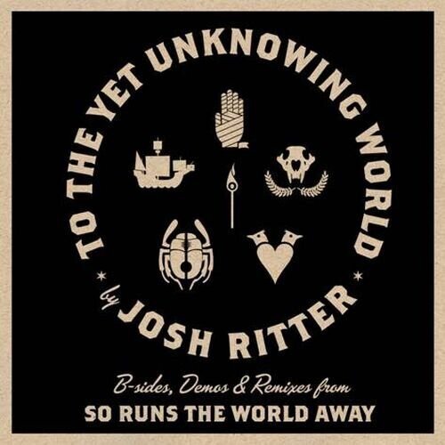 Josh Ritter - So Runs The World Away Slipsleave Packaging, Extended Edition