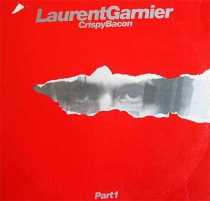 Laurent Garnier - Cripsy bacon (red) (12" Maxi)