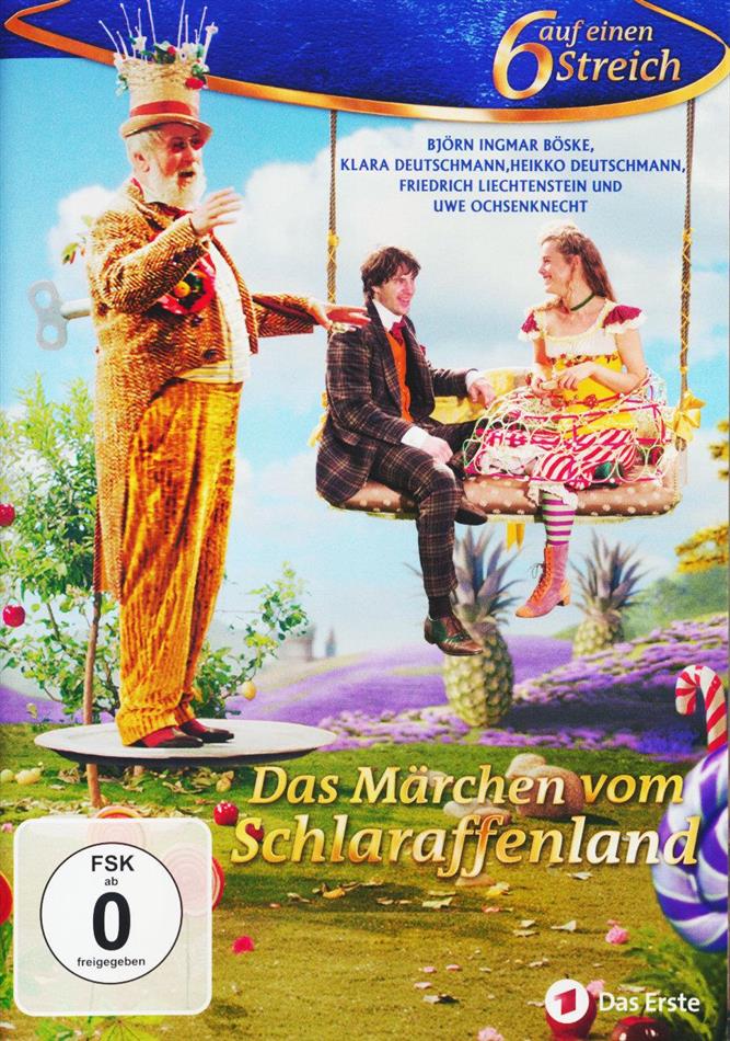 Das Märchen vom Schlaraffenland (2016) 6 auf einen Streich
