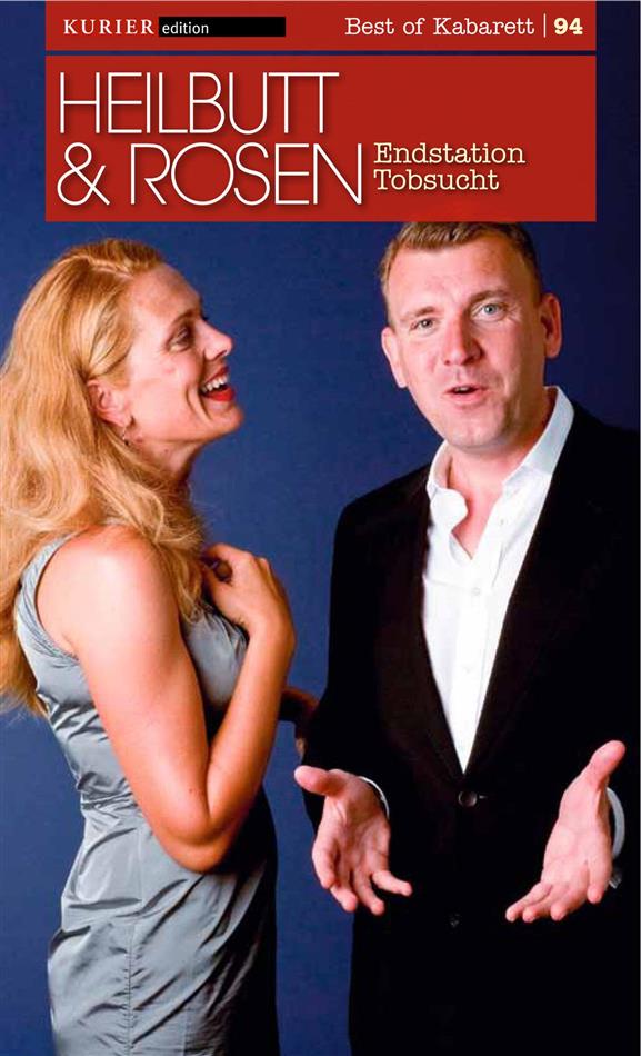 Heilbutt & Rosen - Tobsucht