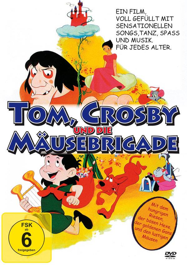 Tom - Crosby und die Mäusebrigade
