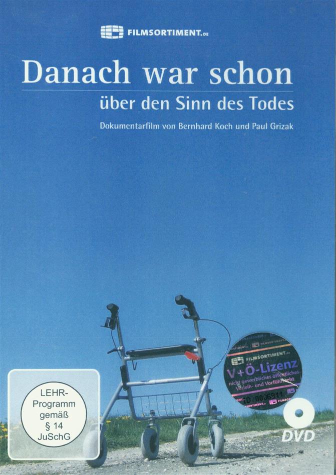 Danach war schon - über den Sinn des Todes