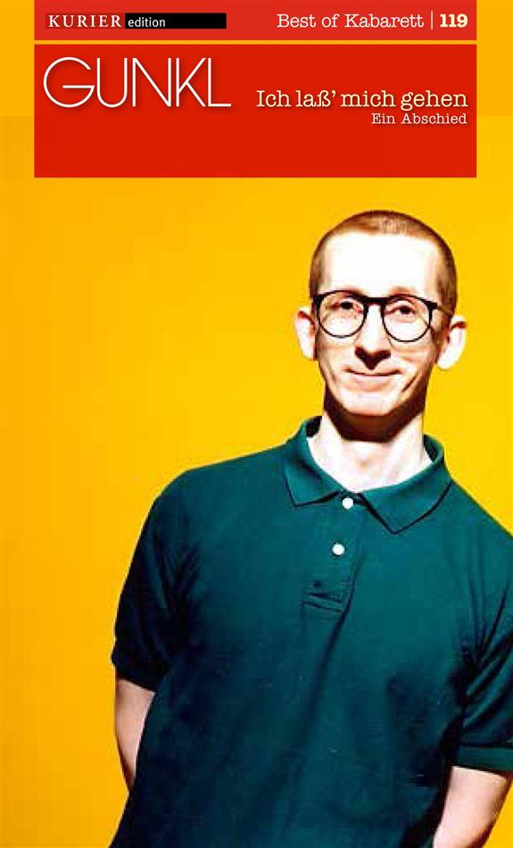 Gunkl - Ich lass' mich gehen