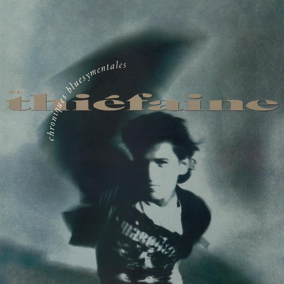 Hubert Felix Thiefaine - Chroniques Bluesymentales Version Remasterisée, LP