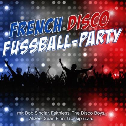 French Disco Fu&szlig;ball-Party